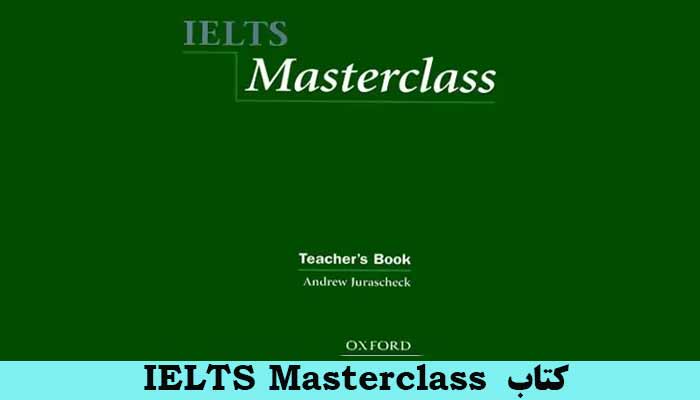 ویژگی های بی نظیر کتاب IELTS Masterclass
