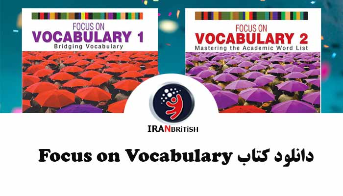 دانلود رایگان کتاب Focus on Vocabulary در 2 جلد