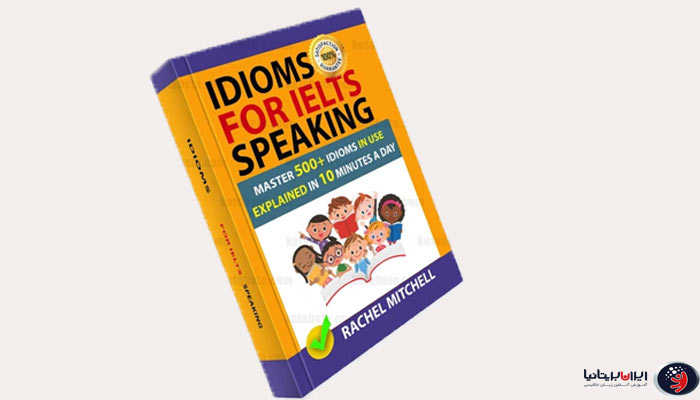 معرفی کتاب Idioms For IELTS Speaking